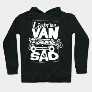 Sad Van Hoodie